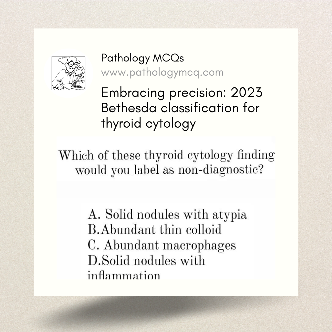 Embracing Precision: The 2023 Bethesda Classification for Thyroid Cytology