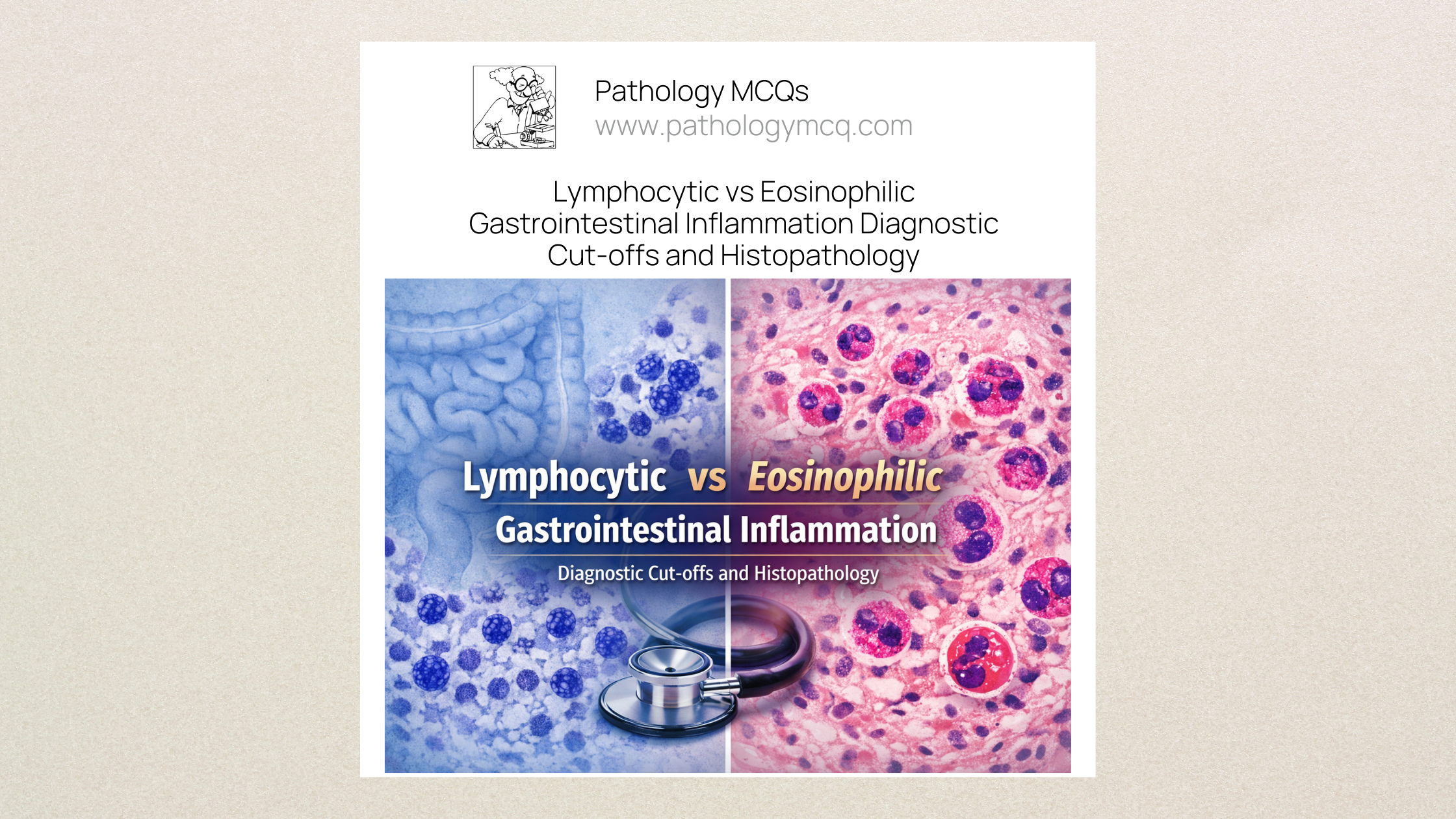Lymphocytic vs Eosinophilic Gastrointestinal Inflammation – Diagnostic Cut‑offs and Histopathology
